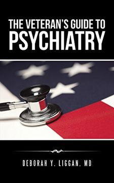 portada The Veteran's Guide to Psychiatry (en Inglés)