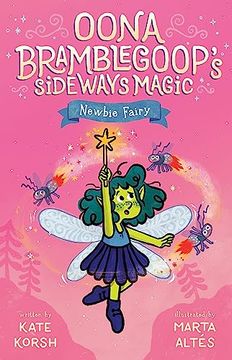 portada Newbie Fairy (Oona Bramblegoop's Sideways Magic) (en Inglés)