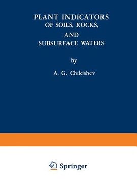 portada Plant Indicators of Soils, Rocks, and Subsurface Waters (en Inglés)