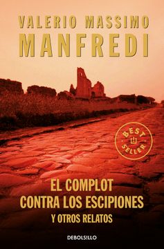 portada COMPLOT CONTRA LOS ESCIPIONES, EL (in Spanish)