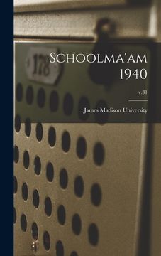 portada Schoolma'am 1940; v.31 (en Inglés)