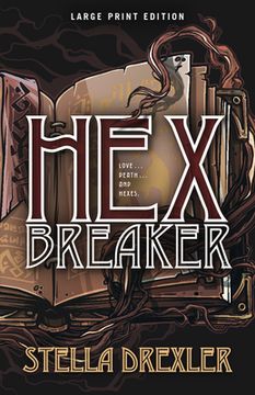 portada Hex Breaker de Stella Drexler(Synergebooks)