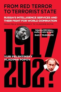 portada From red Terror to Terrorist State: Russia’S Intelligence Services and Their Fight for World Domination From Felix Dzerzhinsky to Vladimir Putin (in English)