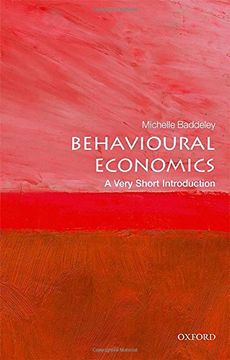Behavioural Economics: A Very Short Introduction (Very Short Introductions) (en Inglés)