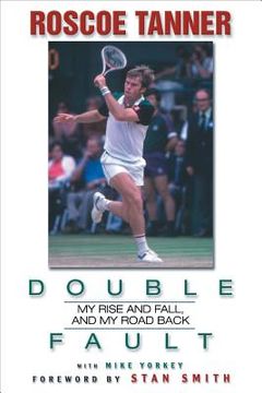 portada double fault: my rise and fall, and my road back (en Inglés)
