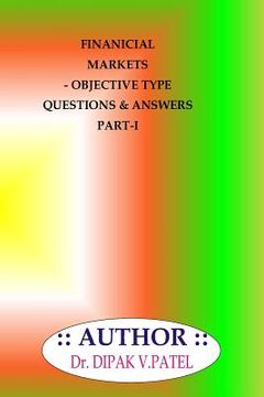portada Financial Markets- Objective type questions and Answers Part-I (en Inglés)