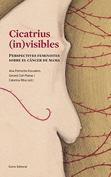 portada Cicatrius (in)visibles: Perspectives feministes sobre el càncer de mama (Capsa de Pandora)