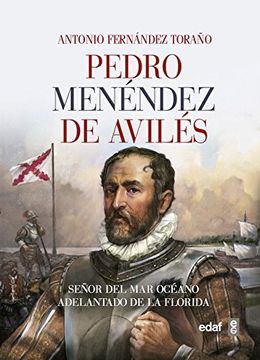 portada Pedro Menendez de Aviles (in Spanish)