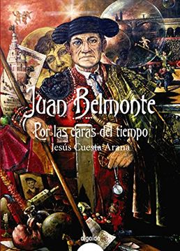 portada Juan Belmonte, por las caras del tiempo