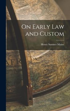 portada On Early Law and Custom (en Inglés)