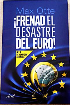 portada ¡Frenad el desastre del euro!