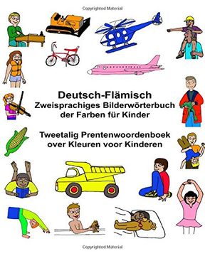 portada Deutsch-Flämisch Zweisprachiges Bilderwörterbuch der Farben für Kinder Tweetalig Prentenwoordenboek over Kleuren voor Kinderen (FreeBilingualBooks.com)