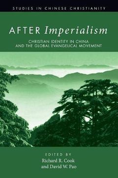 portada After Imperialism: Christian Identity in China and the Global Evangelical Movement 