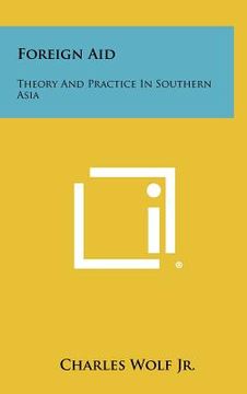 portada foreign aid: theory and practice in southern asia (en Inglés)