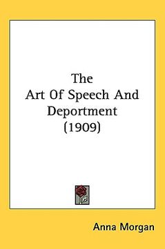 portada the art of speech and deportment (1909) (in English)