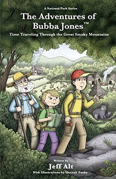 portada The Adventures of Bubba Jones: Time Traveling Through the Great Smoky Mountains (a National Park Series) (in English)