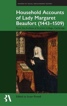 portada Household Accounts of Lady Margaret Beaufort (1443-1509): From the Archives of st John'S College, Cambridge (Records of Social and Economic History) (en Inglés)