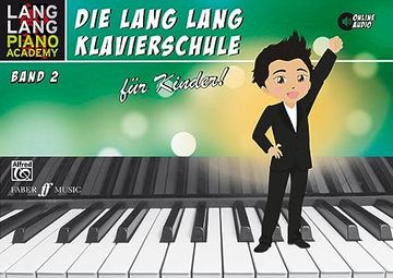 portada Lang Lang Klavierschule für Kinder / Lang Lang Klavierschule für Kinder Band 2 (in German)