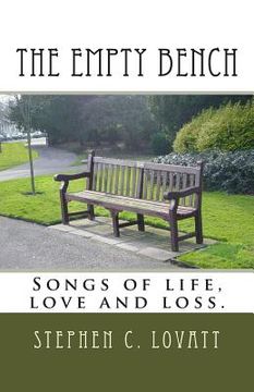 portada The Empty Bench: Songs of life, love and loss. (en Inglés)