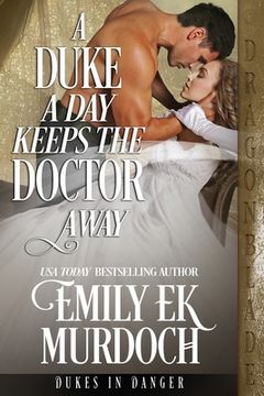 portada A Duke a Day Keeps the Doctor Away (in English)