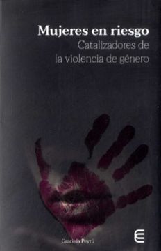 portada Mujeres en Riesgo Catalizadores de la Violencia de (in Spanish)