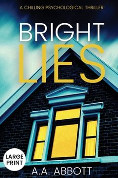 portada Bright LIes: A Chilling Psychological Thriller (Large Print) (en Inglés)