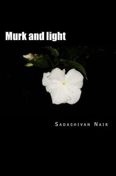 portada Murk and light: Deep poems of both sides of life (en Inglés)