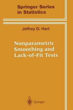 portada Nonparametric Smoothing and Lack-Of-Fit Tests (en Inglés)