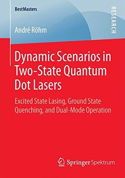 portada Dynamic Scenarios in Two-State Quantum Dot Lasers (BestMasters)