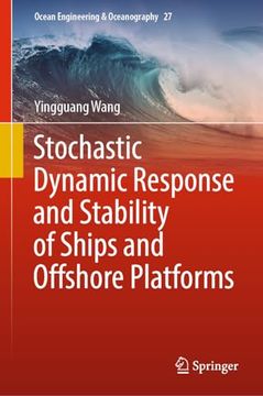 portada Stochastic Dynamic Response and Stability of Ships and Offshore Platforms (en Inglés)