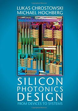 portada Silicon Photonics Design: From Devices to Systems