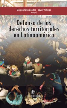 portada Defensa de los Derechos Territoriales en Latinoamérica (in Spanish)