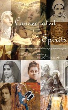 portada consecrated spirits: a thousand years of writings by women religious (en Inglés)