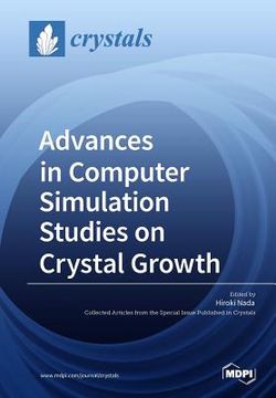 portada Advances in Computer Simulation Studies on Crystal Growth (en Inglés)