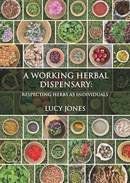 portada A Working Herbal Dispensary: Respecting Herbs as Individuals (in English)
