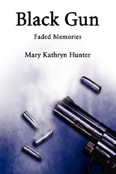 portada black gun: faded memories (en Inglés)