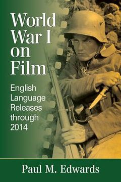 portada World War I on Film: English Language Releases Through 2014