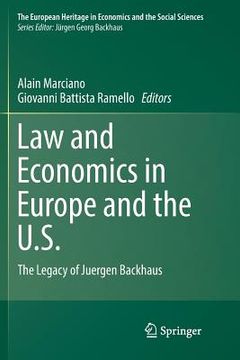 portada Law and Economics in Europe and the U.S.: The Legacy of Juergen Backhaus (en Inglés)