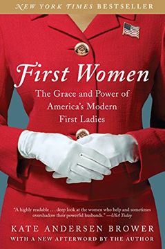 portada First Women: The Grace and Power of America'S Modern First Ladies (en Inglés)