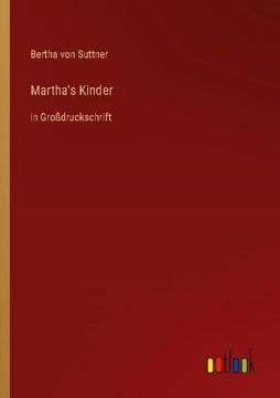 portada Martha's Kinder: in Großdruckschrift (en Alemán)