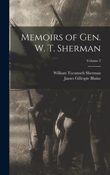 portada Memoirs of Gen. W. T. Sherman; Volume 2