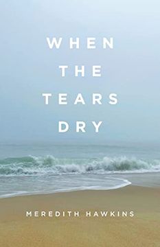 portada When the Tears Dry (en Inglés)