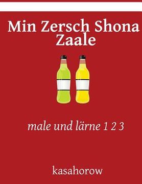 portada Min Zersch Shona Zaale: male und lärne 1 2 3 (en Alemán)
