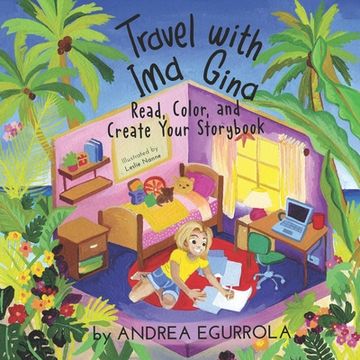 portada Travel with Ima Gina: Read, Color, and Create your Storybook (en Inglés)