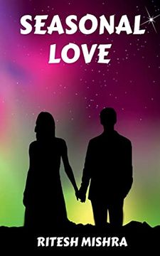 portada Seasonal Love: Love is not Unconditional (en Inglés)