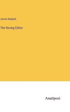 portada The Roving Editor (en Inglés)