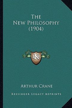 portada the new philosophy (1904) (en Inglés)