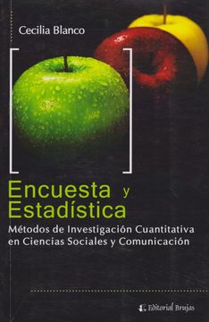 portada Encuesta y Estadistica: Métodos de Investigación Cuantitativa en Ciencias Sociales y Comunicación (in Spanish)