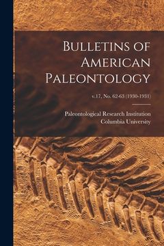 portada Bulletins of American Paleontology; v.17, no. 62-63 (1930-1931) (in English)