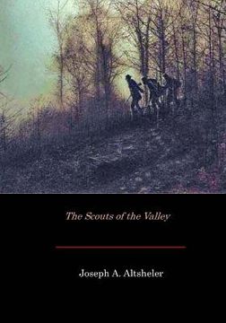 portada The Scouts of the Valley (en Inglés)